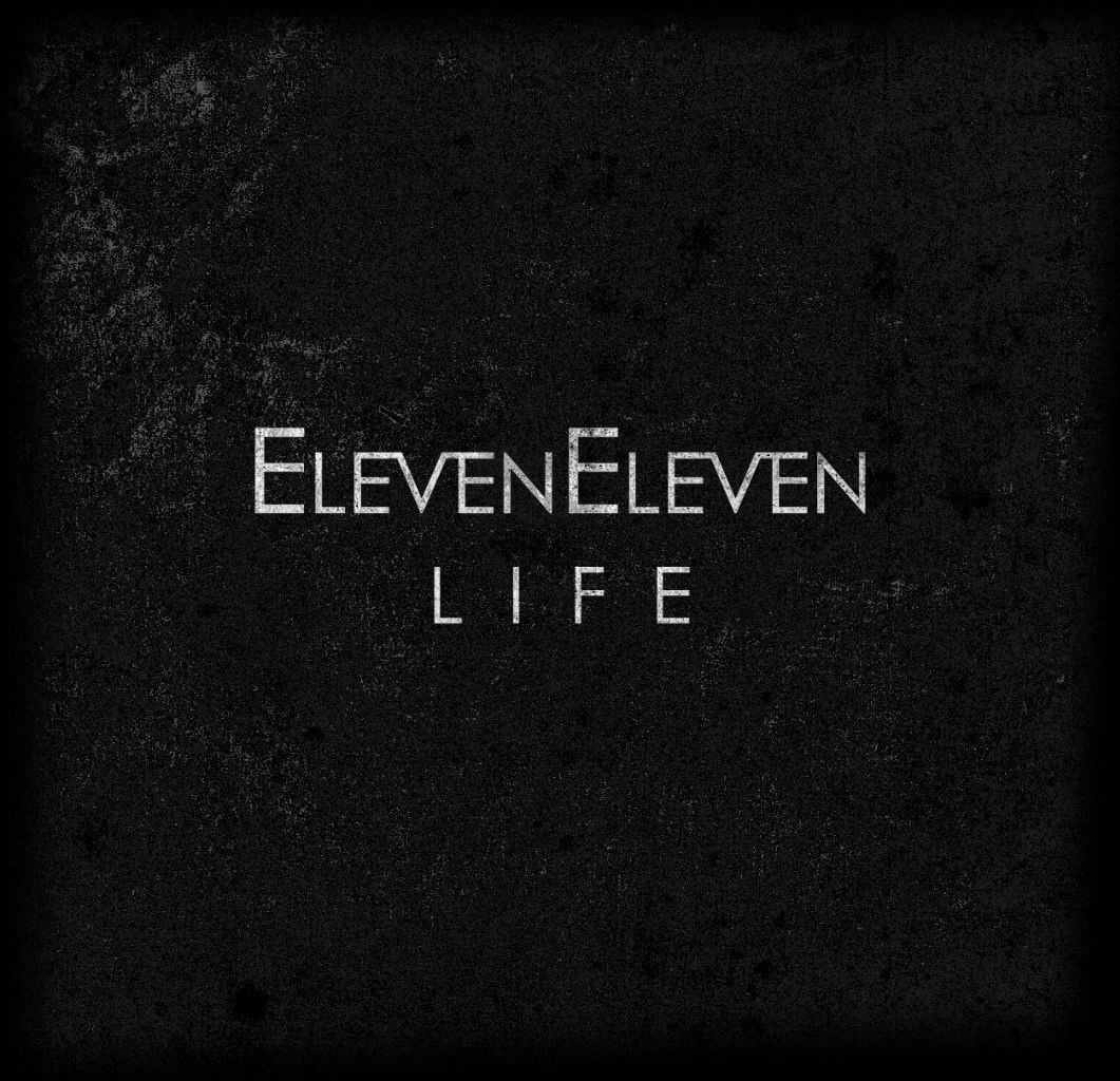 ElevenEleven - Life [EP] (2012)