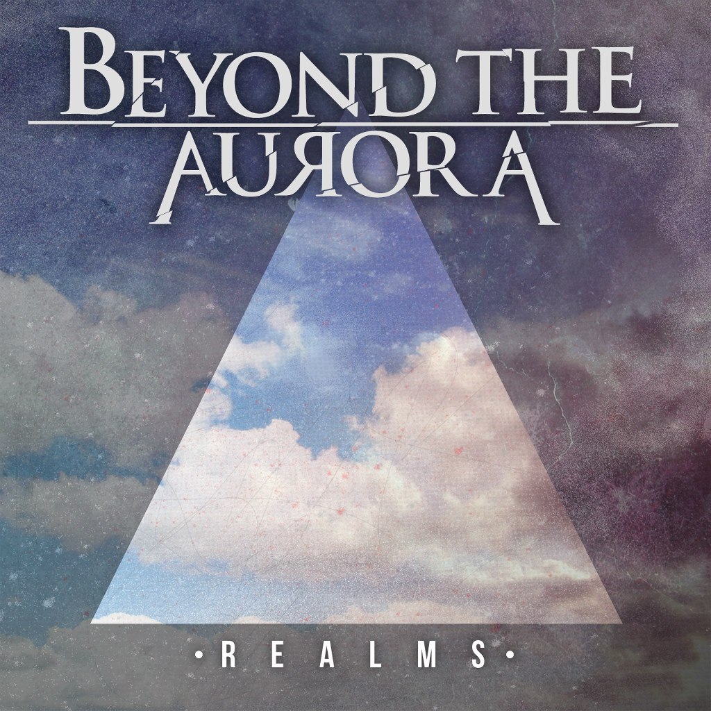 Beyond The Aurora - Realms [EP] (2012)